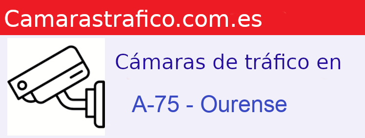 Cámaras dgt en la A-75 en la provincia de Ourense