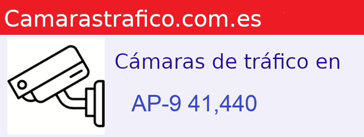 Camara trafico AP-9 PK: 41,440