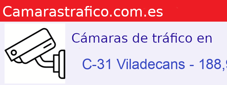 Camara trafico C-31 PK: Viladecans - 188,94